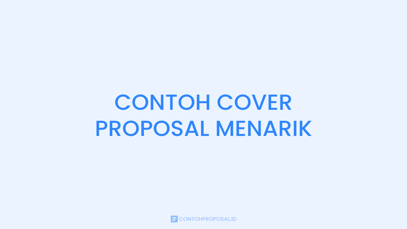 Contoh Cover Proposal yang Menarik