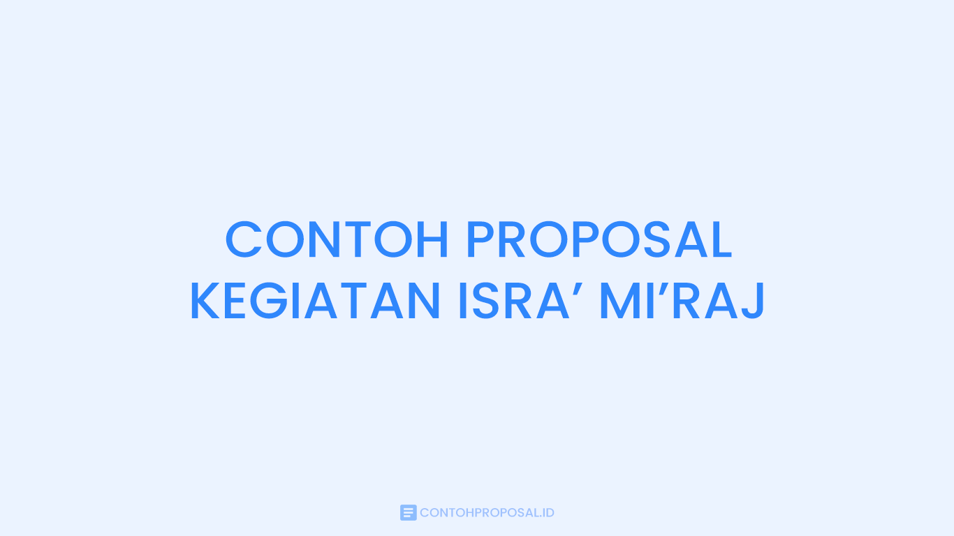 Contoh Proposal Kegiatan ISRA MIRAJ