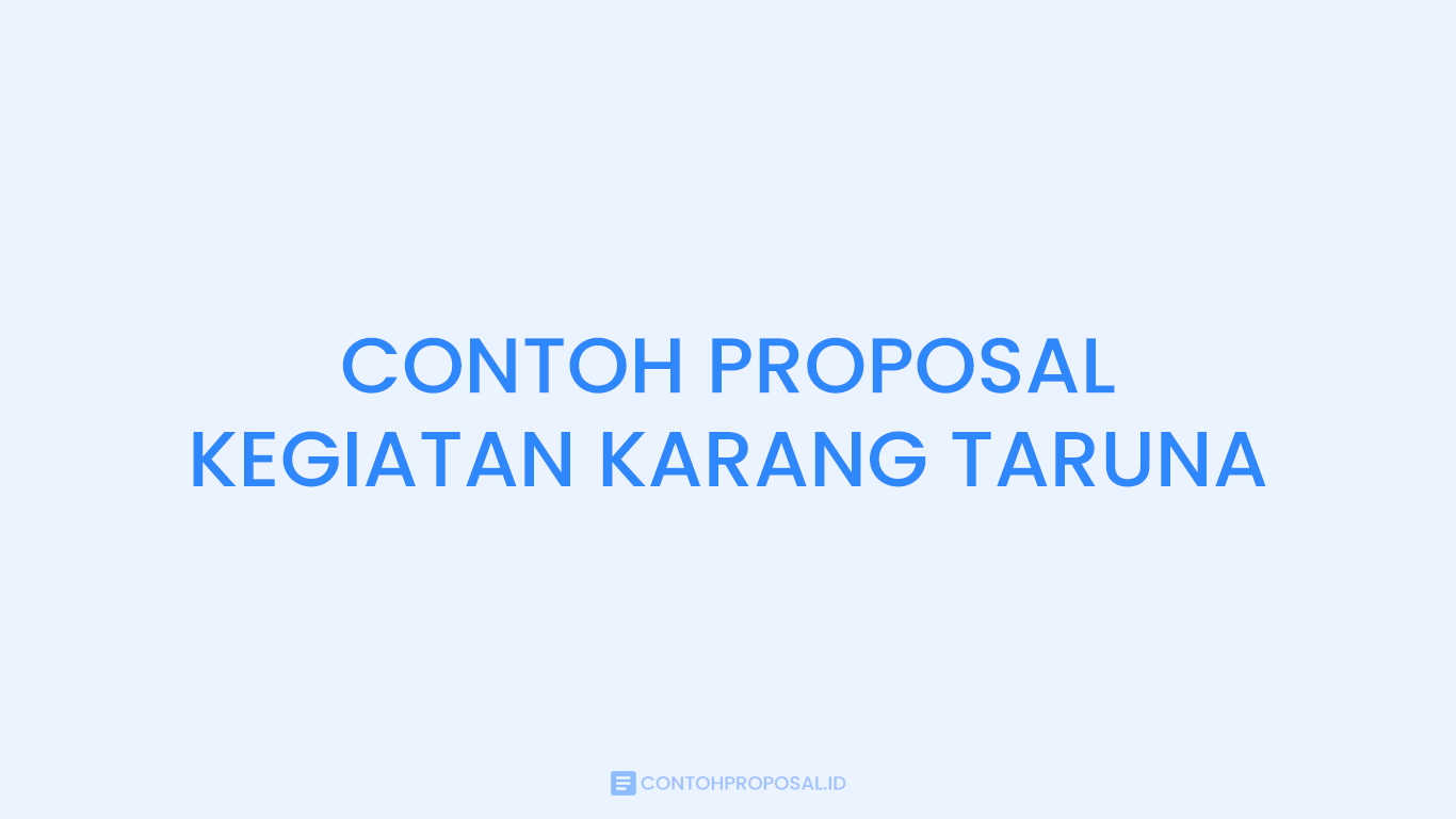 Contoh Proposal Kegiatan Karang Taruna