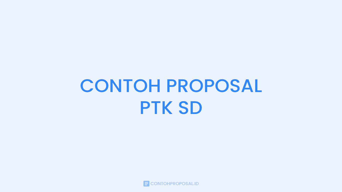 Contoh Proposal PTK SD