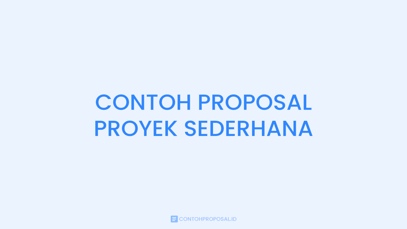 Contoh Proposal Proyek Sederhana