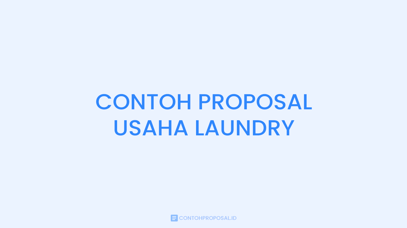 Contoh Proposal Usaha Laundry Lengkap