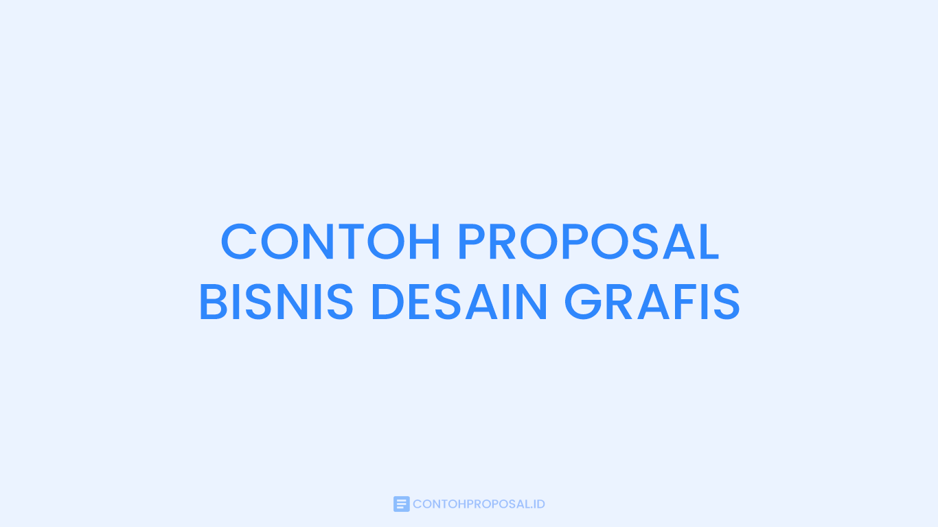 CONTOH PROPOSAL BISNIS DESAIN GRAFIS