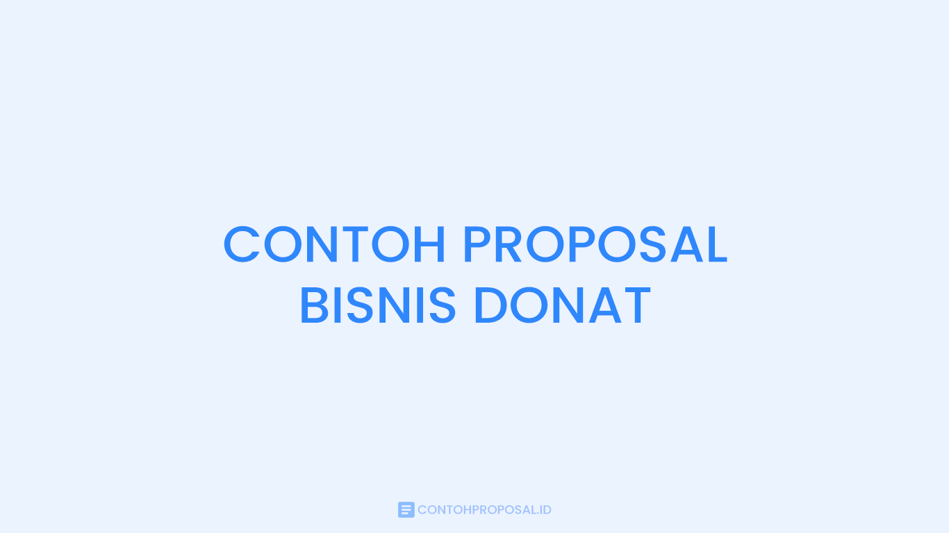 CONTOH PROPOSAL BISNIS DONAT