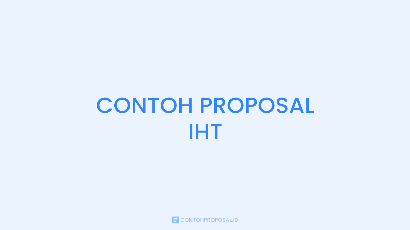 CONTOH PROPOSAL IHT