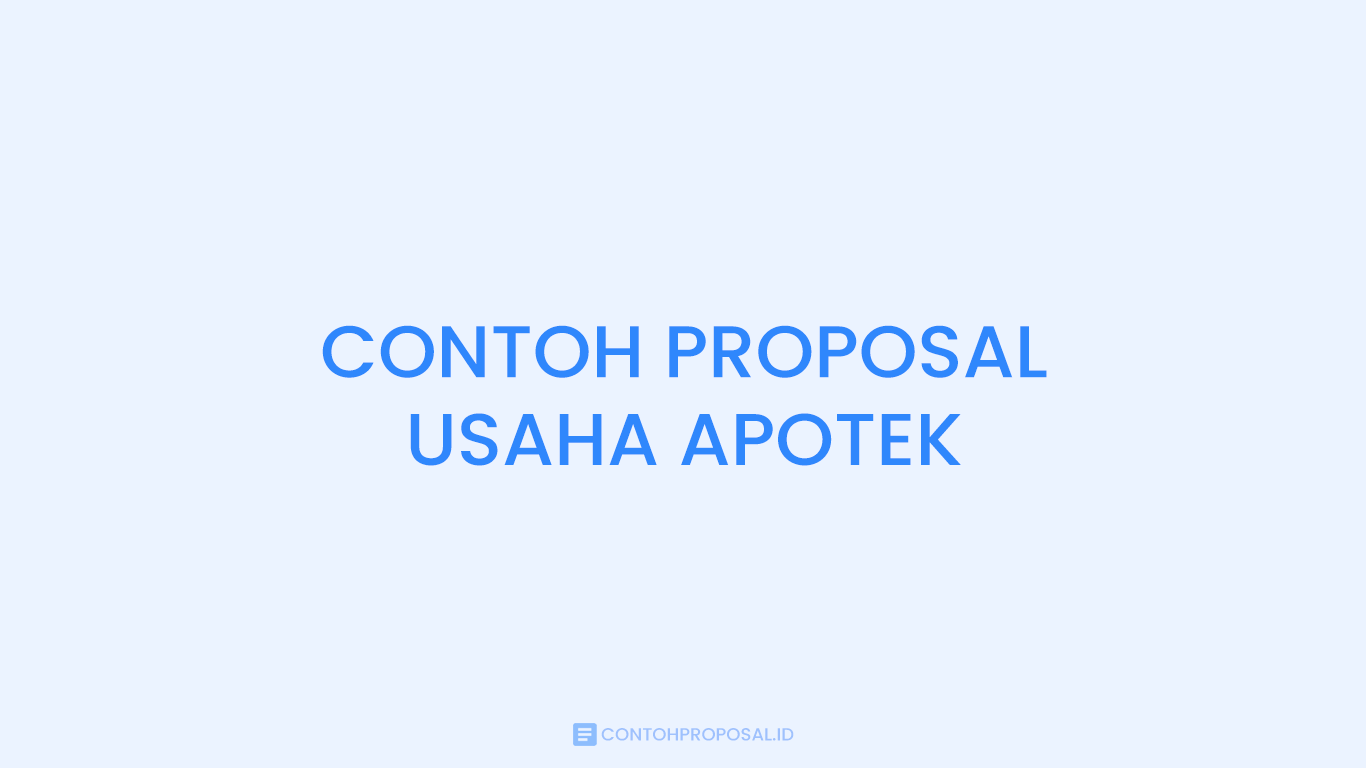 CONTOH PROPOSAL USAHA APOTEK