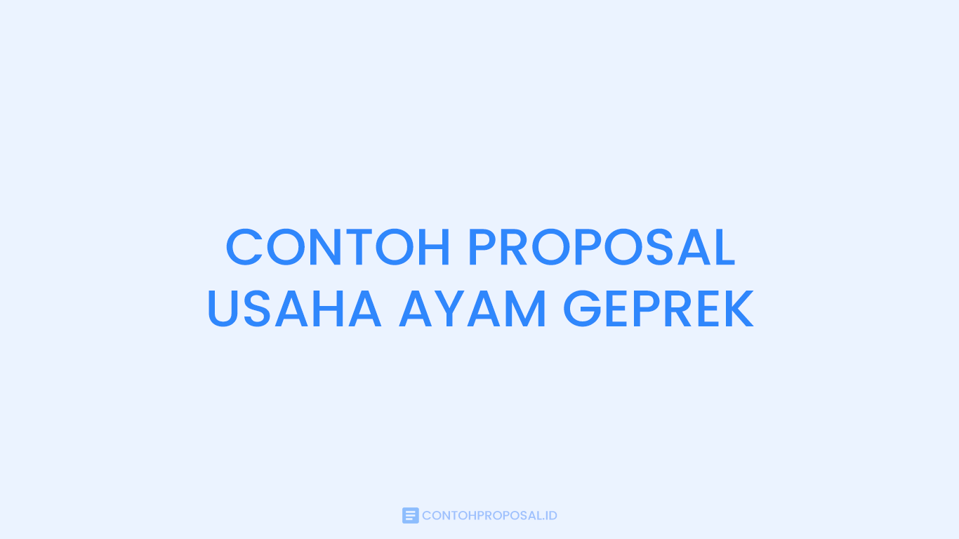 CONTOH PROPOSAL USAHA AYAM GEPREK