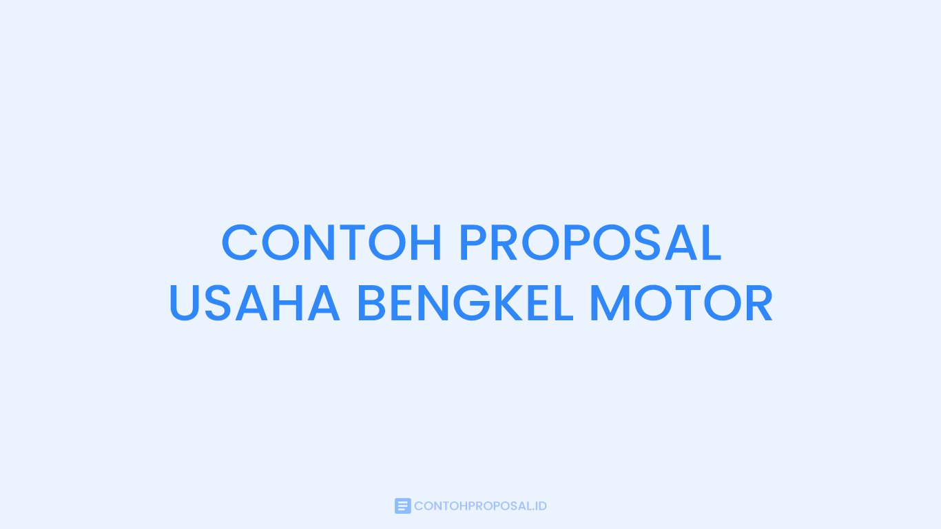 CONTOH PROPOSAL USAHA BENGKEL MOTOR