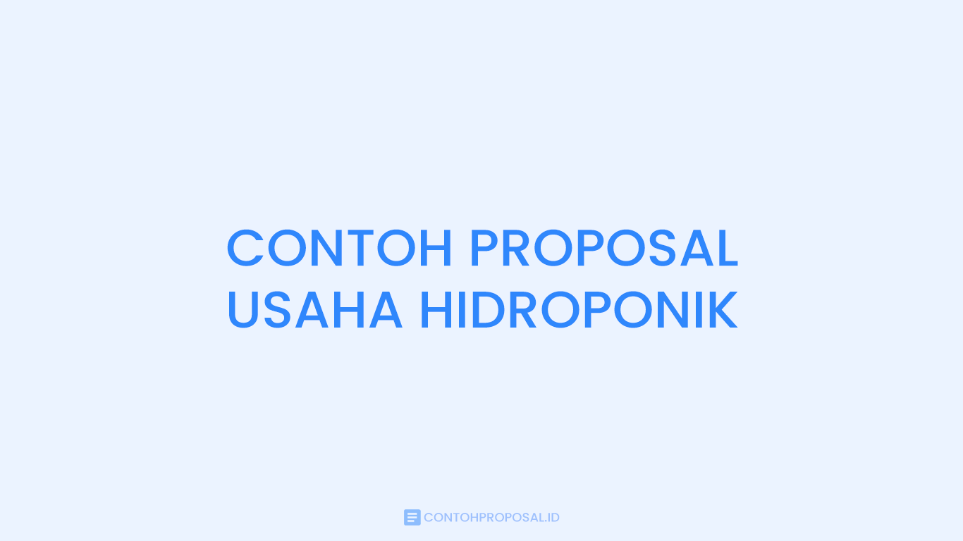 CONTOH PROPOSAL USAHA HIDROPONIK