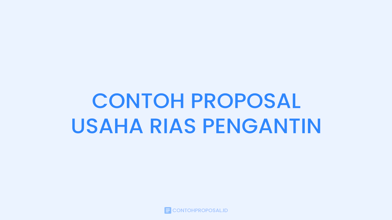 CONTOH PROPOSAL USAHA RIAS PENGANTIN