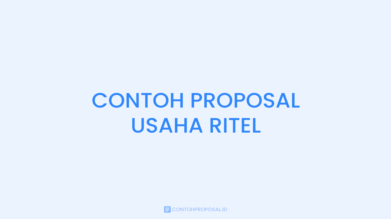 CONTOH PROPOSAL USAHA RITEL