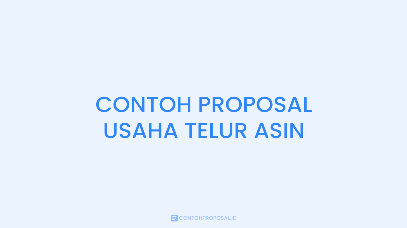 CONTOH PROPOSAL USAHA TELUR ASIN