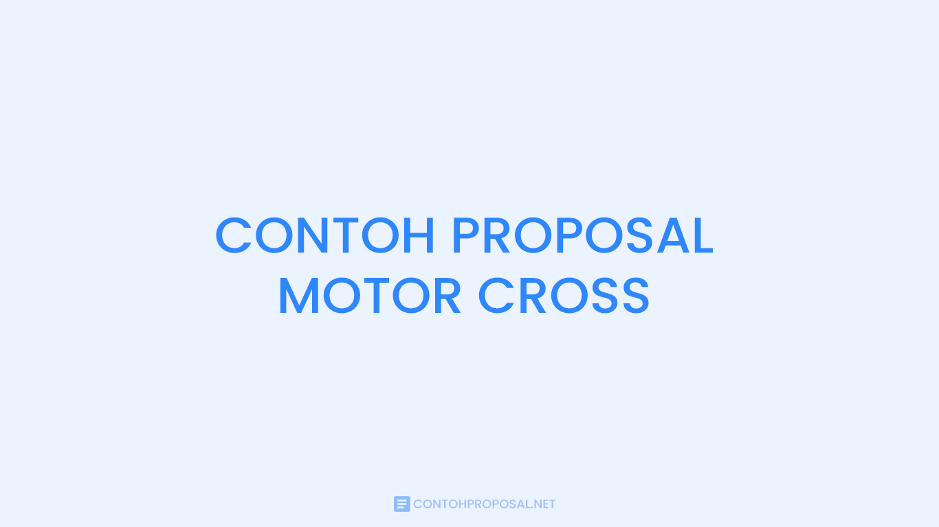 Contoh Proposal Kegiatan Motor Cross